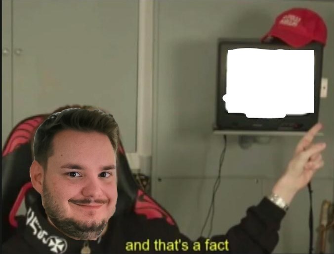 Max and thats a fact